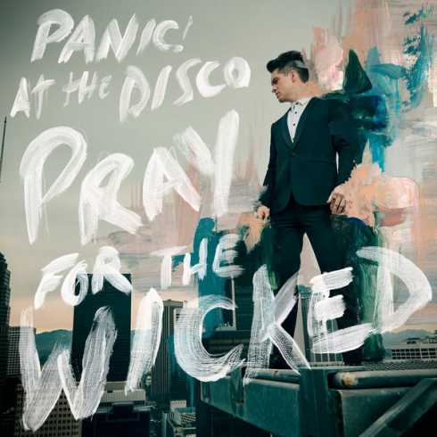 Album Review: Panic! At The Disco – Pray For The Wicked